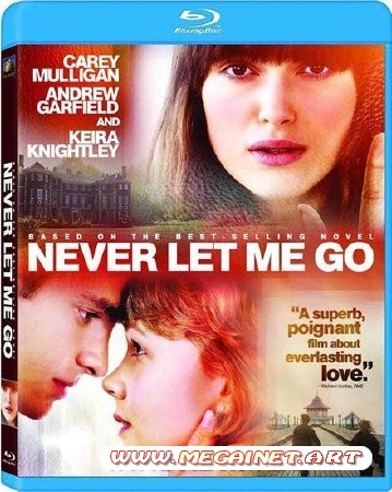 Не отпускай меня / Never let me go (2010/HDRip)