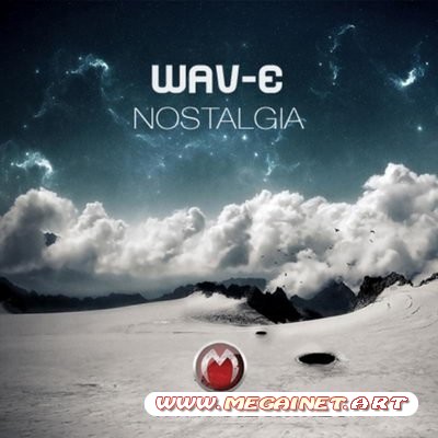 Wav-E - Nostalgia (2011)