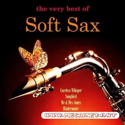 The Very Best Of Soft Sax ( 2010 )