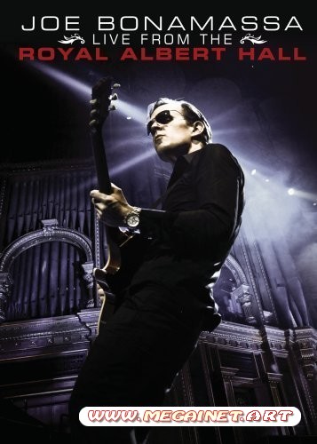 Joe Bonamassa - Live from the Royal Albert Hall (2009) DVDRip XviD