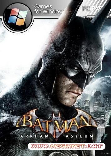 Batman Arkham Asylum v.1.1 (2009/RUS/RePack)