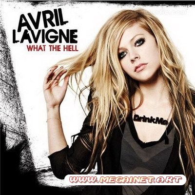 Avril Lavigne - What The Hell (2011 / Клип)