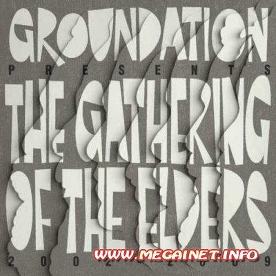 Groundation - The Gathering OF The Elders (2011)