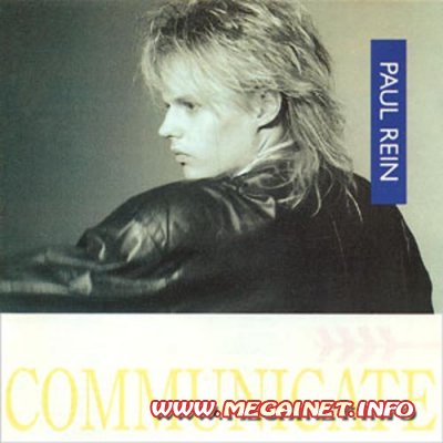 Paul Rein - Communicate (1986)