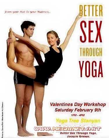 Видео тренировка - Better Sex Through Yoga ( DVDRip )