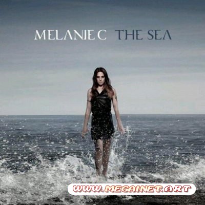 Melanie C – The Sea ( 2011 )