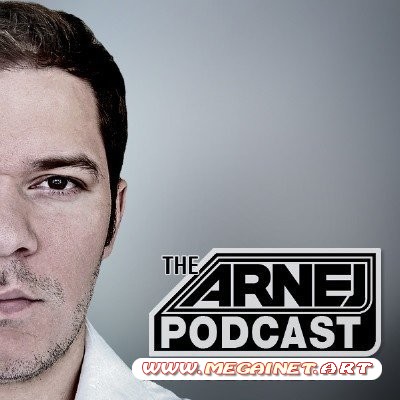 Arnej - The Arnej Podcast 010 ( 2011 / MP3 )