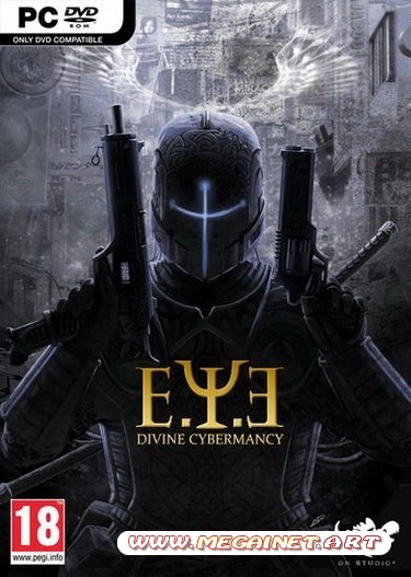 E.Y.E.: Divine Cybermancy ( 2011 / Rus )