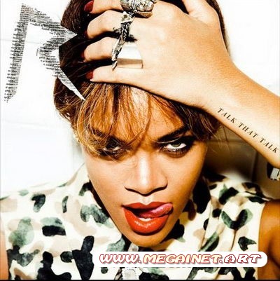 Rihanna – Talk That Talk ( 2011 )