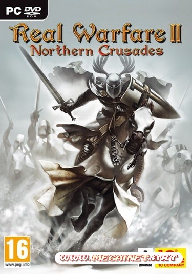 Real Warfare 2: Northern Crusades ( 2011 / Rus / RePacK )