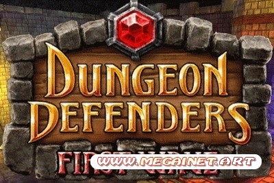 Dungeon Defenders: First Wave ( 2011 / РПГ / Android )