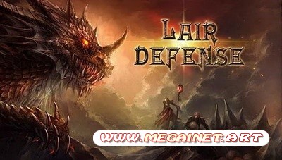 Lair Defense ( 2011 / Стратегия / Android )