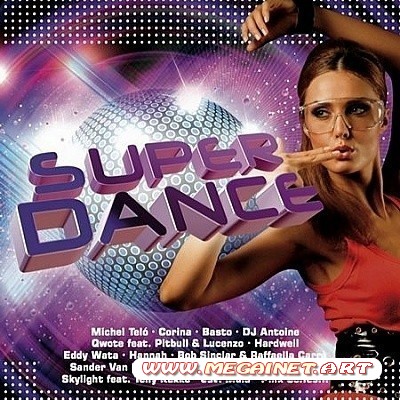 VA - Super Dance ( 2012 )