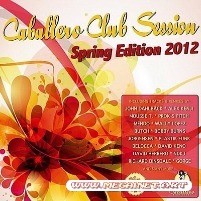 VA - Caballero Club Session ( Spring Edition / 2012 )