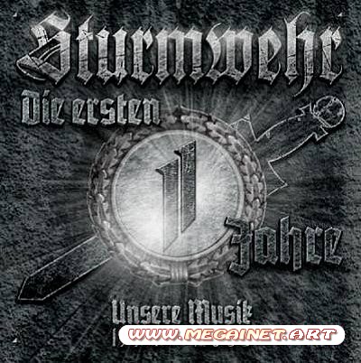 Sturmwehr - Die ersten 11 Jahre ( 2012 )